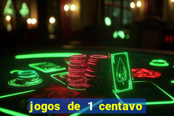 jogos de 1 centavo no esporte da sorte